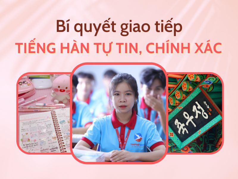 Bí quyết: Cách mình nói tiếng Hàn tự tin và chính xác